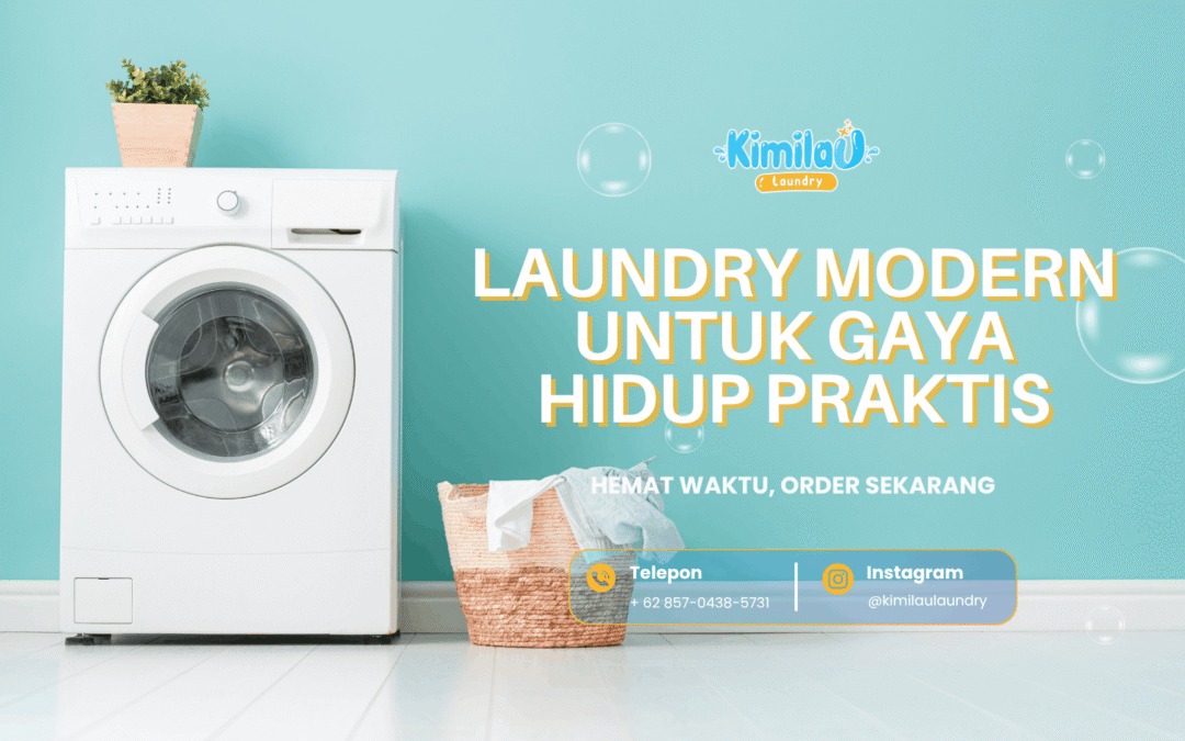 Laundry Modern untuk Gaya Hidup Praktis